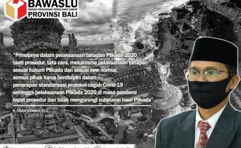 “Sirkulasi dan Suksesi Daerah Lima Tahunan, Terkini”, Sebuah Catatan Kordiv Penyelesaian Sengketa Bawaslu Provinsi Bali 