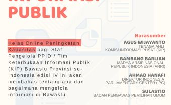 Kelas Online Peningkatan Kapasitas PPID Bawaslu Provinsi Edisi Ke-4 "Pengelolaan Informasi Publik”