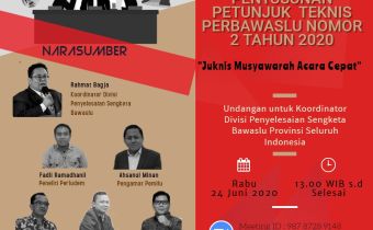 Penyusunan Juknis Musyawarah Acara Cepat dalam Lanjutan FGD Penyusunan Juknis Perbawaslu Nomor 2 Tahun 2020